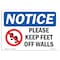 Signmission OSHA Notice Sign, 7" Height, Aluminum, Please Keep Feet Off Walls Sign With Symbol, Landscape OS-NS-A-710-L-17473 - alternate 1
